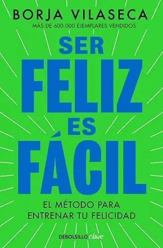 Ser Feliz Es F?Cil