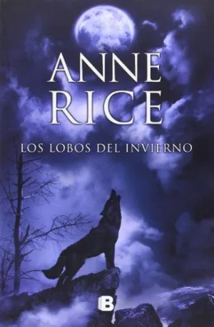 LOS LOBOS DEL INVIERNO (CRÓNICAS DEL LOBO 2) LOS LOBOS DEL INVIERNO (CRÓNICAS DEL LOBO 2)