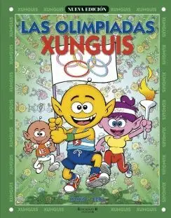 LAS OLIMPIADAS XUNGUIS LAS OLIMPIADAS XUNGUIS