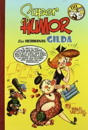 SUPER HUMOR CLASICOS 8. HERMANAS GILDA