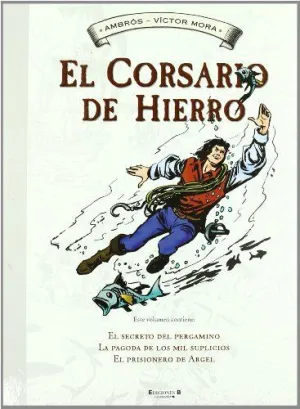 CORSARIO DE HIERRO HISTORICO 3. SECRETO