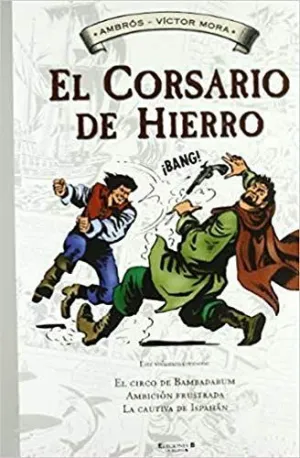 Corsario de Hierro Historico 4. Circo de