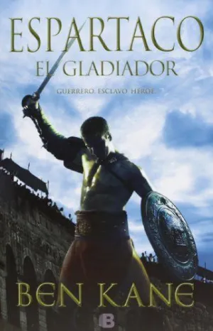 ESPARTACO. EL GLADIADOR