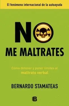 NO ME MALTRATES NO ME MALTRATES