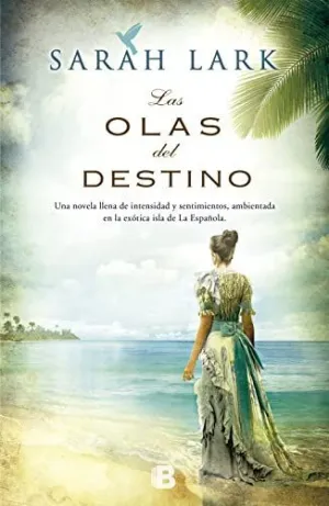 LAS OLAS DEL DESTINO LAS OLAS DEL DESTINO