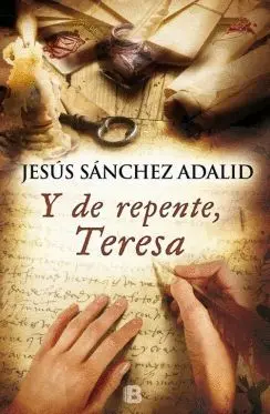 Y DE REPENTE, TERESA Y DE REPENTE, TERESA