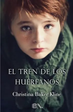EL TREN DE LOS HUÉRFANOS EL TREN DE LOS HUÉRFANOS