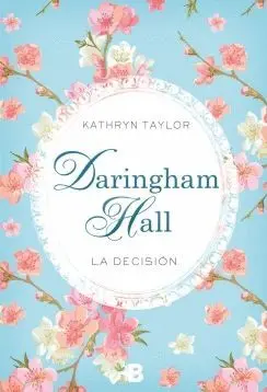 DARINGHAM HALL. LA DECISIÓN