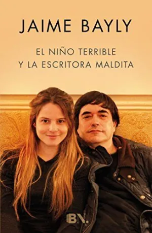 EL NIÑO TERRIBLE Y LA ESCRITORA MALDITA EL NIÑO TERRIBLE Y LA ESCRITORA MALDITA