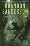 SOMBRAS DE IDENTIDAD (NACIDOS DE LA BRUMA [MISTBORN]  5)