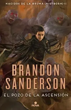 EL POZO DE LA ASCENSIÓN: NACIDOS DE LA BRUMA (MISTBORN) II