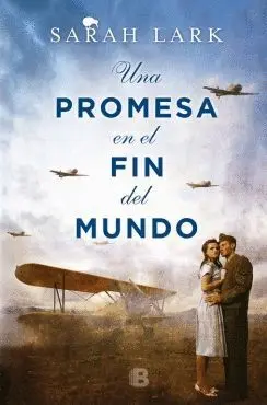 UNA PROMESA EN EL FIN DEL MUNDO UNA PROMESA EN EL FIN DEL MUNDO