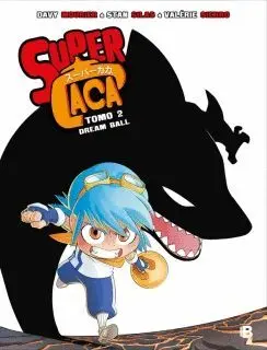 SUPER CACA. TOMO 2: MAGIC BALL