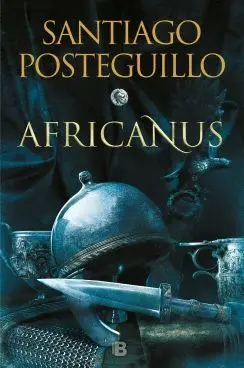 AFRICANUS: EL HIJO DEL CÓNSUL