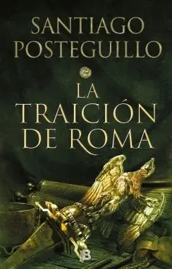 AFRICANUS: LA TRAICIÓN DE ROMA