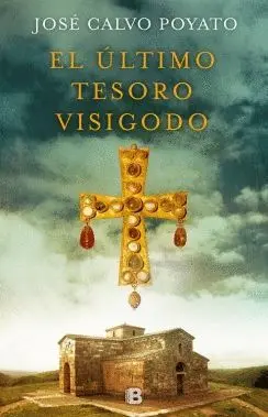 EL ULTIMO TESORO VISIGODO EL ULTIMO TESORO VISIGODO