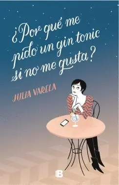 POR QUE ME PIDO UN GIN TONIC SI NO ME GUSTA?