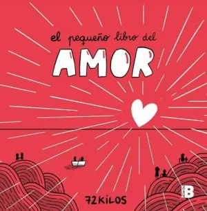EL PEQUEÑO LIBRO DEL AMOR EL PEQUEÑO LIBRO DEL AMOR