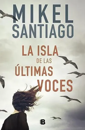 ISLA DE LAS ULTIMAS VOCES, LA