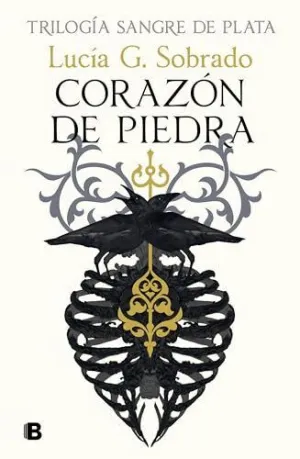 CORAZÓN DE PIEDRA (SANGRE DE PLATA  1)