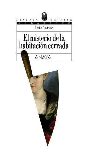 El Misterio de la Habitación Cerrada.