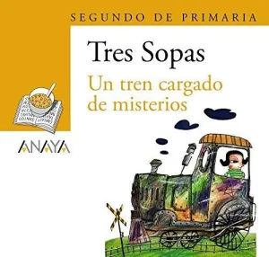 TRES SOPAS: UN TREN CARGADO DE MISTERIOS (2º DE PRIMARIA)