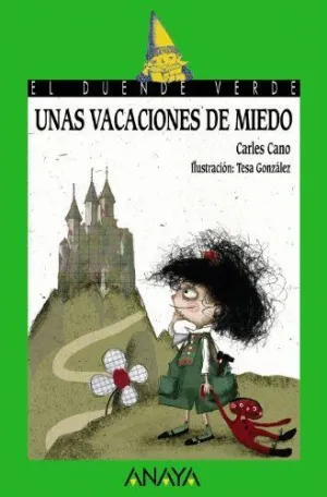 UNAS VACACIONES DE MIEDO UNAS VACACIONES DE MIEDO