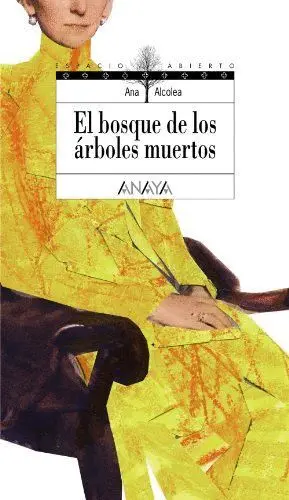 EL BOSQUE DE LOS ÁRBOLES MUERTOS