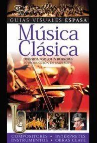 GUIAS VISUALES ESPASA: MUSICA CLASICA