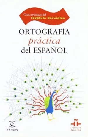 ORTOGRAFÍA PRÁCTICA DEL ESPAÑOL
