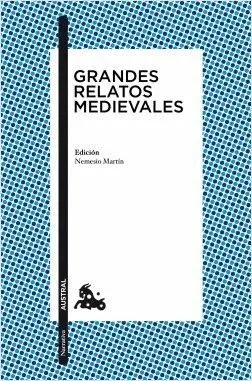 GRANDES RELATOS MEDIEVALES