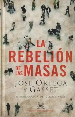 LA REBELION DE LAS MASAS