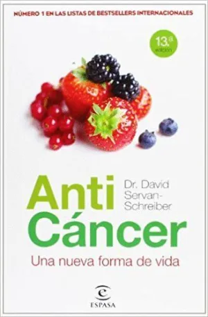 ANTICANCER: UNA NUEVA FORMA DE VIVIR ANTICANCER: UNA NUEVA FORMA DE VIVIR