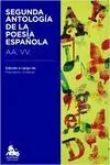 SEGUNDA ANTOLOGIA DE LA POESIA ESPAÑOLA