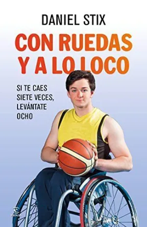 CON RUEDAS Y A LO LOCO