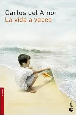 La Vida a Veces
