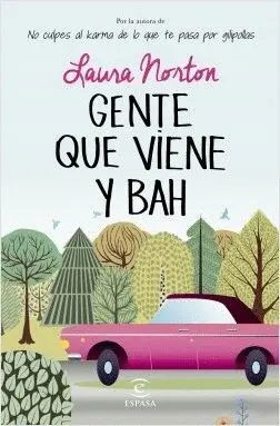 GENTE QUE VIENE Y ¡BAH!