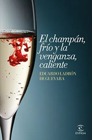 EL CHAMPAN, FRIO Y LA VENGANZA, CALIENTE