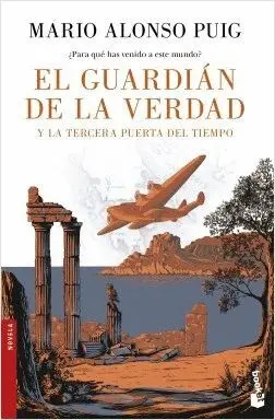 EL GUARDIAN DE LA VERDAD Y LA TERCERA PUERTA DEL TIEMPO