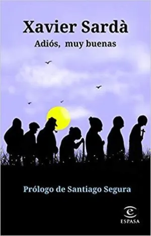 ADIÓS, MUY BUENAS