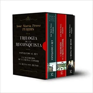 TRILOGÍA DE LA RECONQUISTA (ESTUCHE CON: ESPERANDO AL REY + LA MALDICIÓN DE LA REINA LEONOR + LA REI