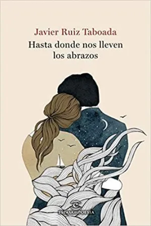 HASTA DONDE NOS LLEVEN LOS ABRAZOS