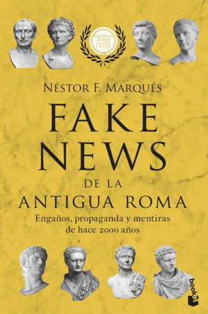 FAKE NEWS DE LA ANTIGUA ROMA.<BR>