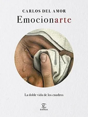 EMOCIONARTE. LA DOBLE VIDA DE LOS CUADROS