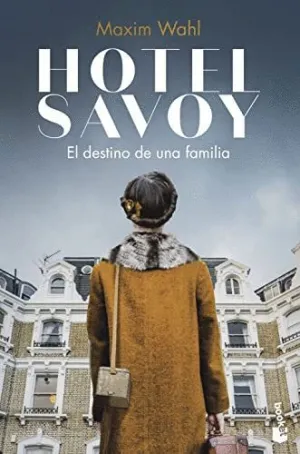 HOTEL SAVOY. EL DESTINO DE UNA FAMILIA