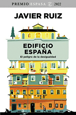 EDIFICIO ESPAÑA. EL PELIGRO DE LA DESIGUALDAD