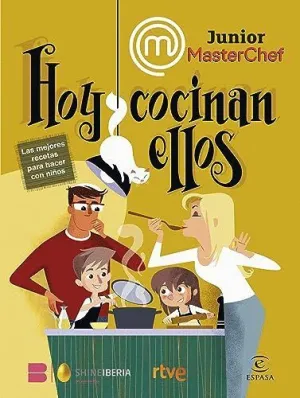 MASTERCHEF JUNIOR. HOY COCINAN ELLOS