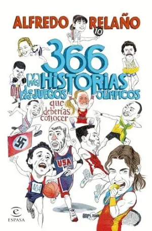 366 (Y MÁS) HISTORIAS DE LOS JUEGOS OLÍMPICOS QUE DEBERÍAS CONOCER