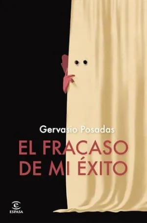 EL FRACASO DE MI ÉXITO