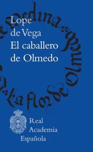 EL CABALLERO DE OLMEDO